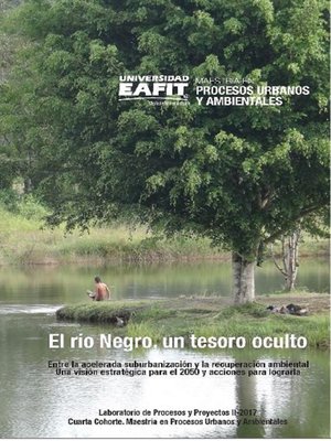 cover image of El río Negro, un tesoro oculto